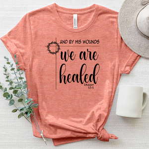 By His Wounds We Are Healed Heathered Tee