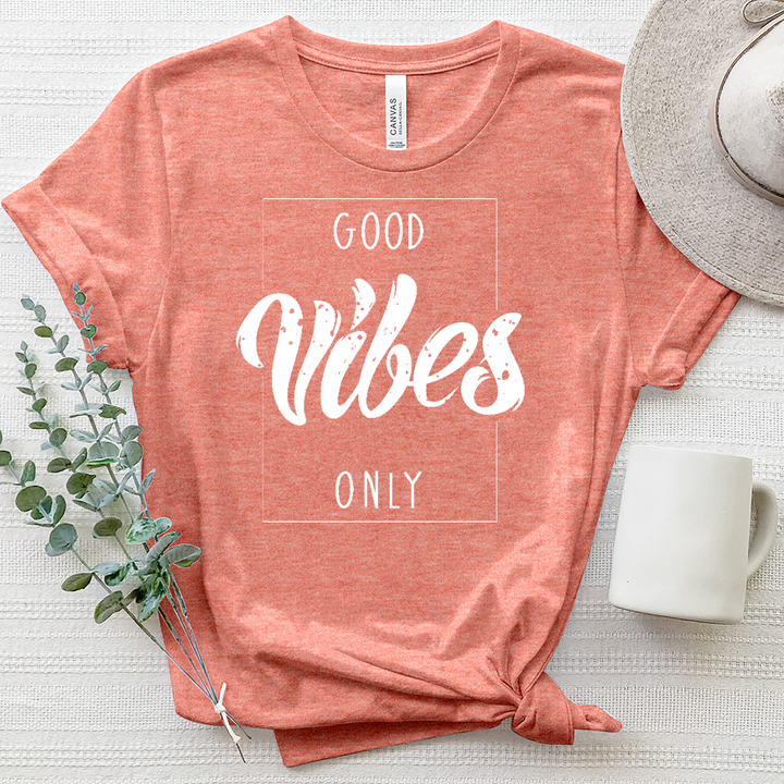 Good Vibes Only Heathered Tee