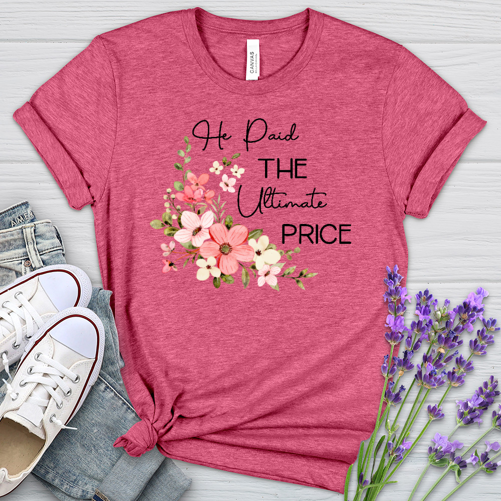 He Paid The Price Heathered Tee