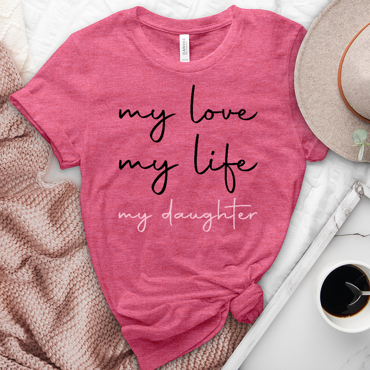 My Daughter Heathered Tee