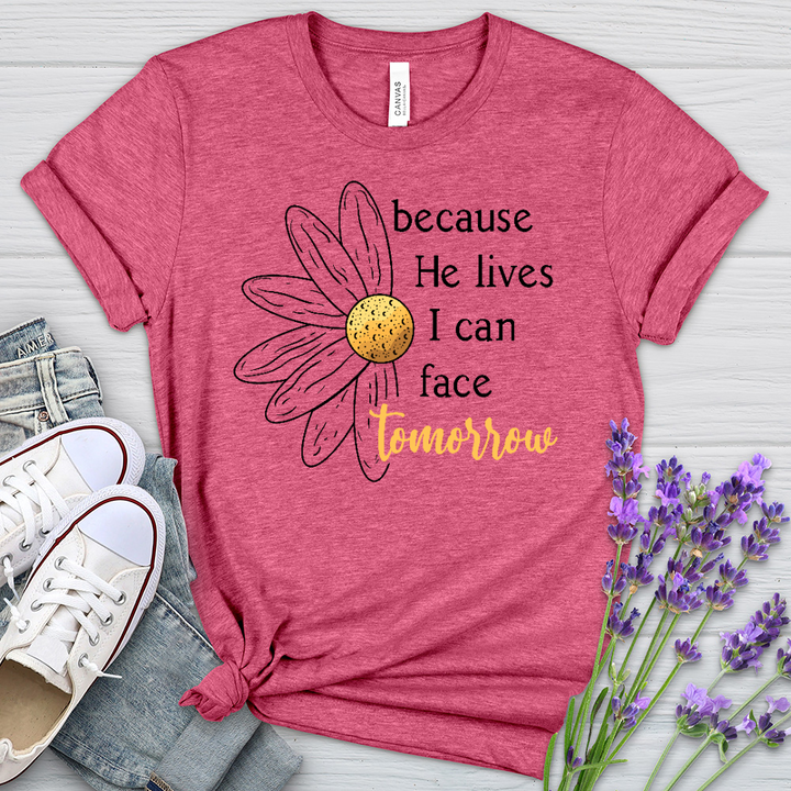 Because He Daisy Heathered Tee