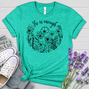 He Is Enough Wildflowers Heathered Tee