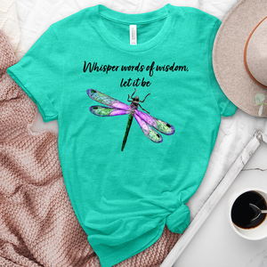 Whisper Words of Wisdom Tee