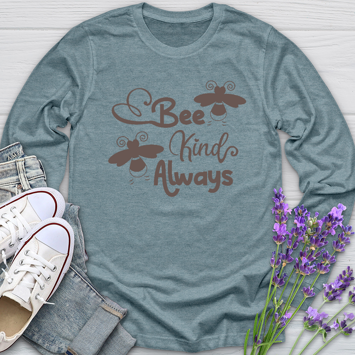 Be Kind Always Bees Long Sleeve Tee