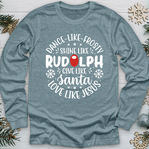 Shine Like Rudolph Long Sleeve Tee