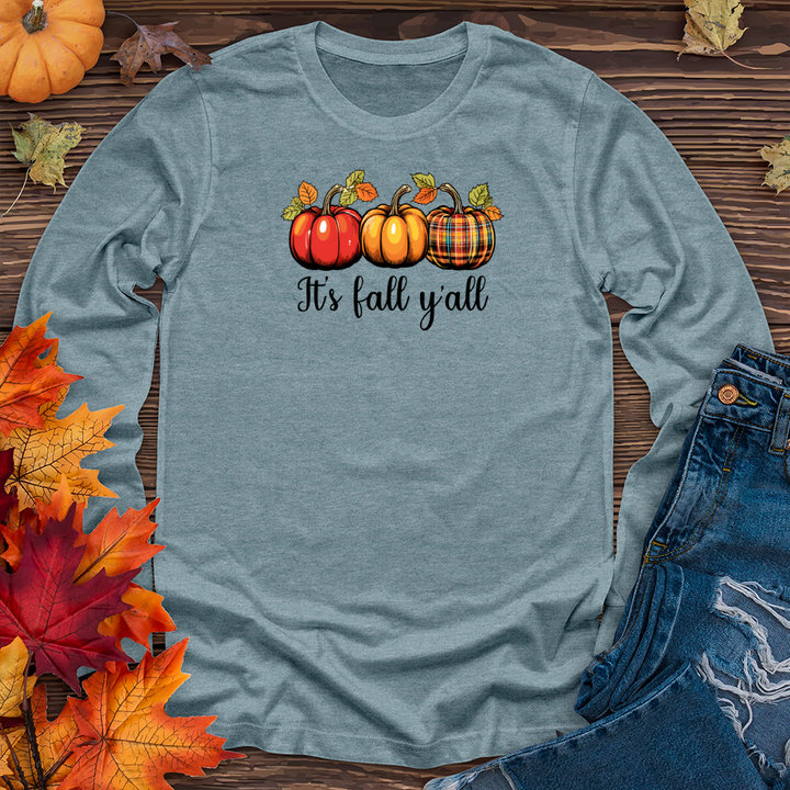 Its fall yall Long Sleeve Tee