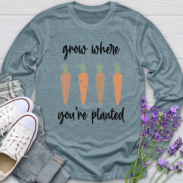 Grow Where You're Planted Carrots Long Sleeve Tee