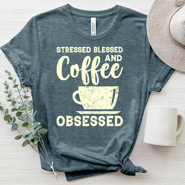 Stressed, Blessed and Coffee Obsessed Heathered Tee