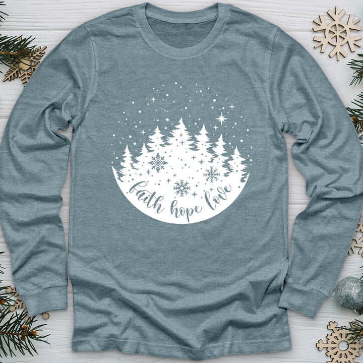 Snowy Faith Hope Love Long Sleeve Tee