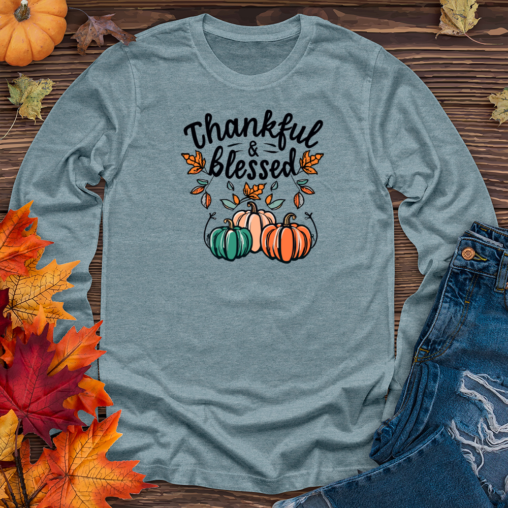 Thankful & Blessed Long Sleeve Tee