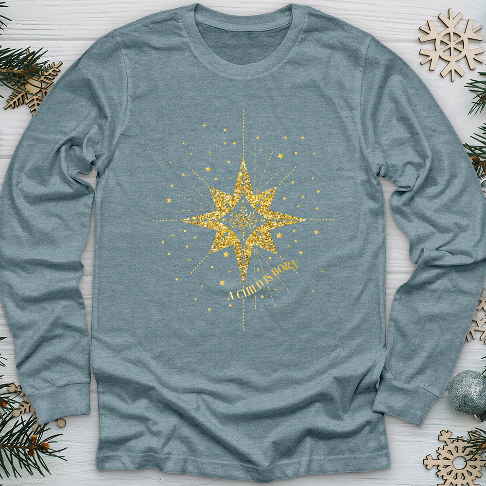 A Child Is Born Star Long Sleeve Tee