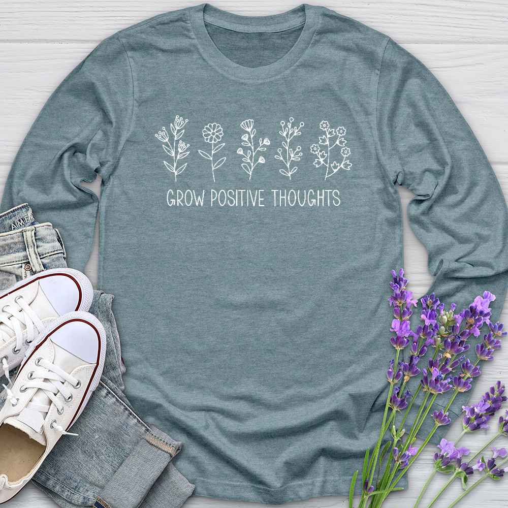 Grow Positive Thoughts Long Sleeve Tee