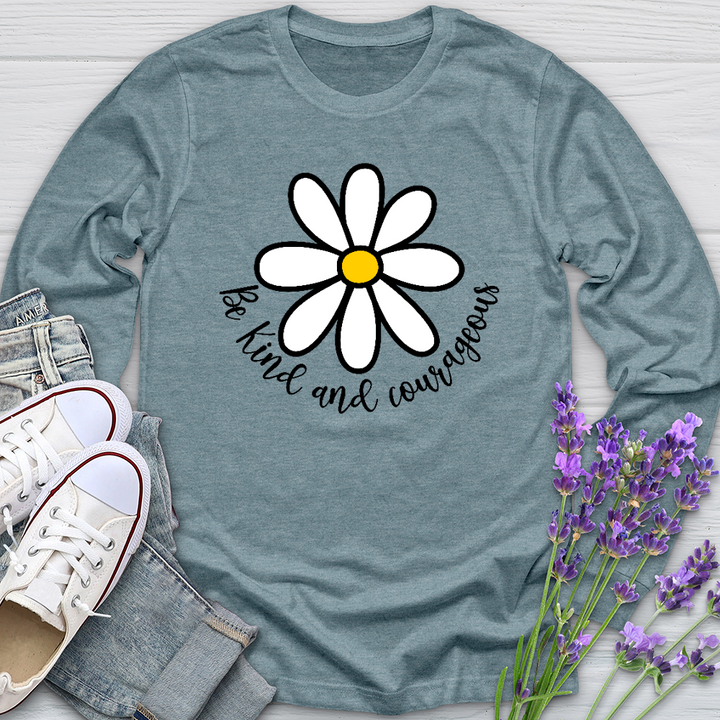 Be Kind and Corageous Long Sleeve Tee