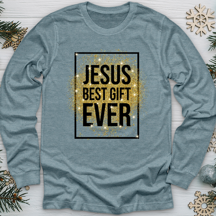 Best Gift Ever Long Sleeve Tee