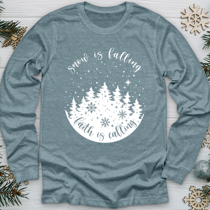 Faith Is Calling Long Sleeve Tee