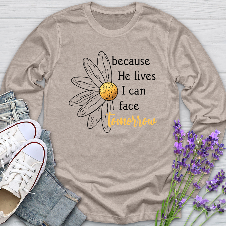 Because He Daisy Long Sleeve Tee