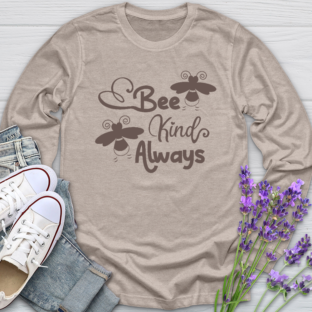 Be Kind Always Bees Long Sleeve Tee