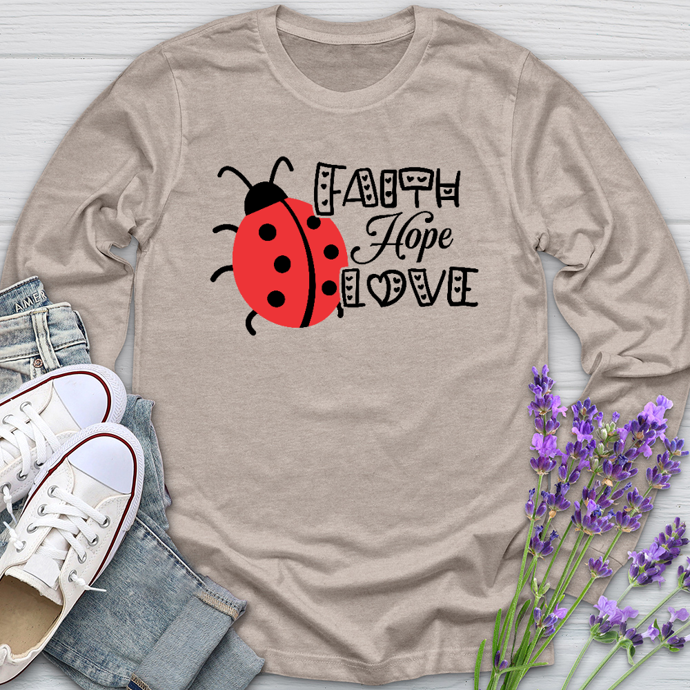 Faith Hope Love Lady Long Sleeve Tee