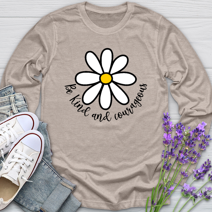 Be Kind and Corageous Long Sleeve Tee