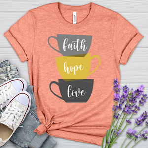 Faith Hope Love Stacked Cups Heathered Tee