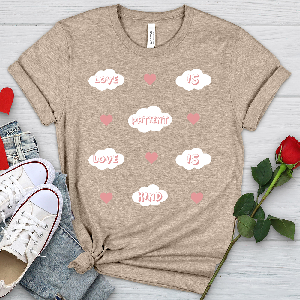 Love Is Patient Clouds Heathered Tee