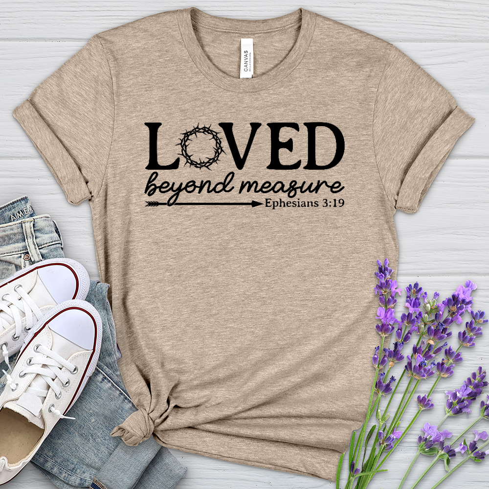 Loved Beyond Measure Heathered Tee