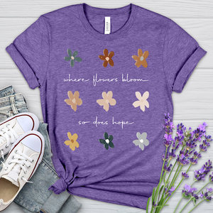 Where Flowers Bloom Heathered Tee