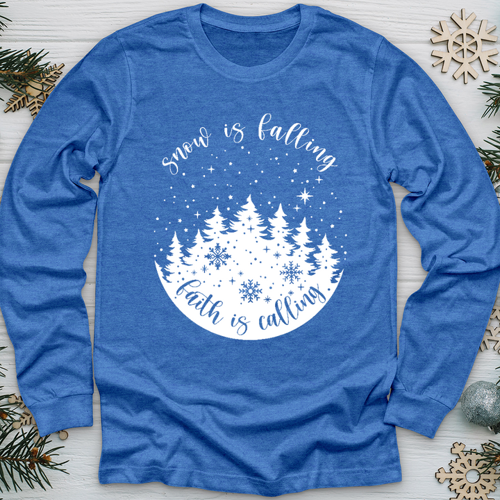 Faith Is Calling Long Sleeve Tee