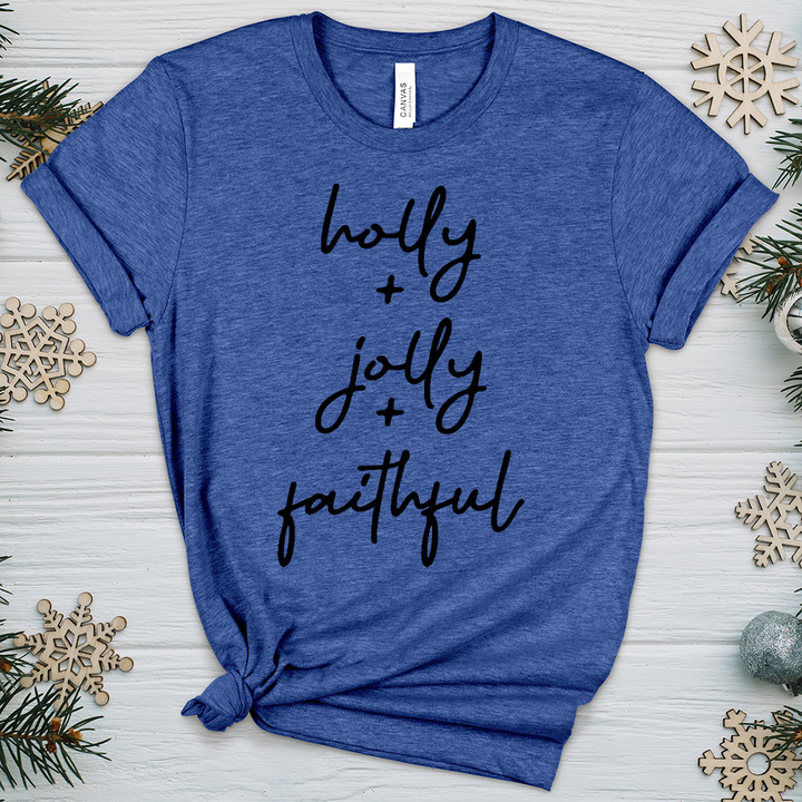 Holly Jolly Faithful Heathered Tee