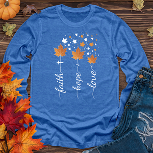 Faith Hope Love Autumn Long Sleeve Tee