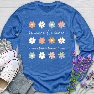 Because He Lives Boho Flowers Long Sleeve Tee