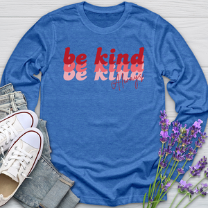 Be Kind Always Retro Long Sleeve Tee