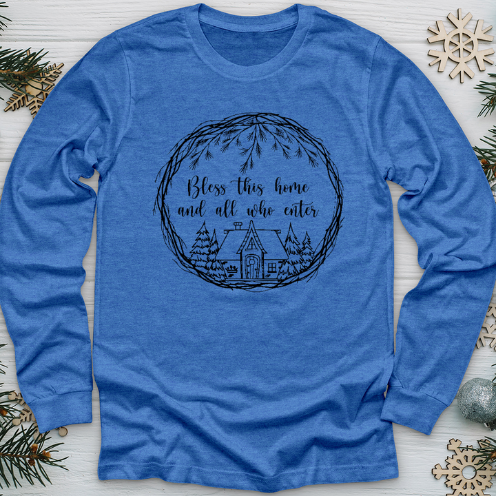 Bless This Home Long Sleeve Tee