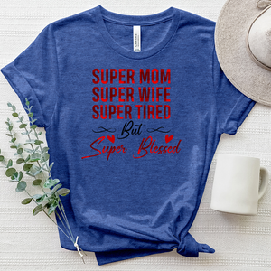 Super Mom, Super Blessed Heathered Tee