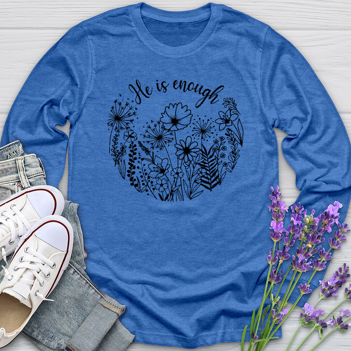 He Is Enough Wildflowers Long Sleeve Tee