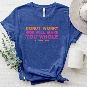 DONUT  WORRY GOD WILL MAKE Heathered Tee