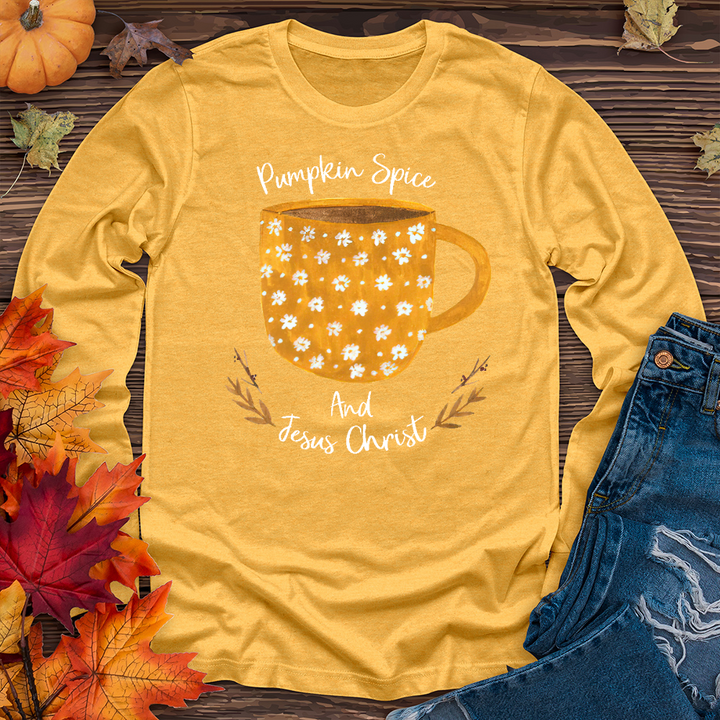 Pumpkin Spice and Jesus Christ Long Sleeve Tee