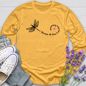 Because He Lives Dragonfly Long Sleeve Tee
