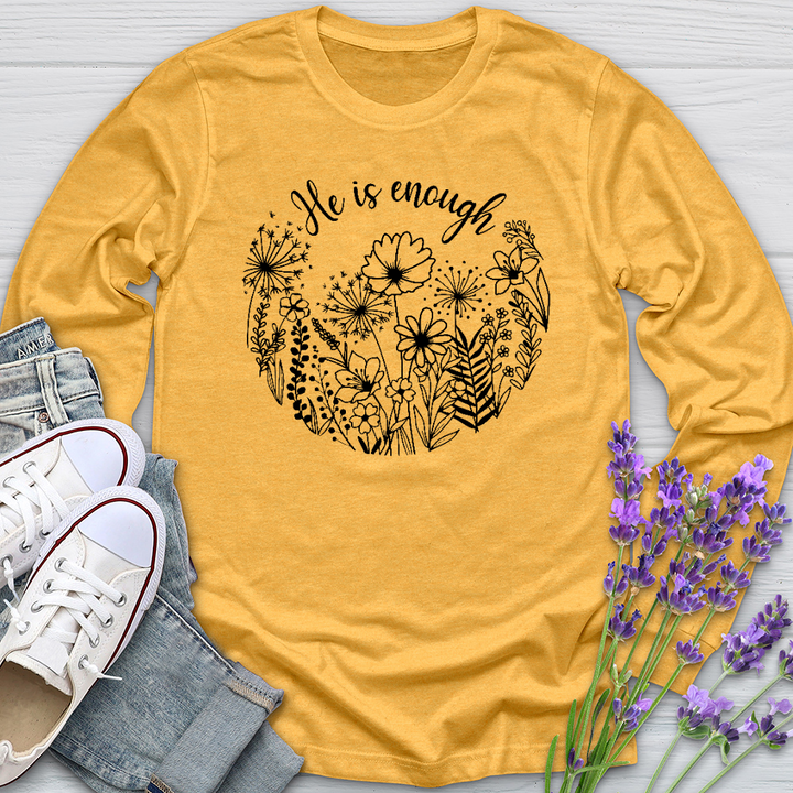 He Is Enough Wildflowers Long Sleeve Tee