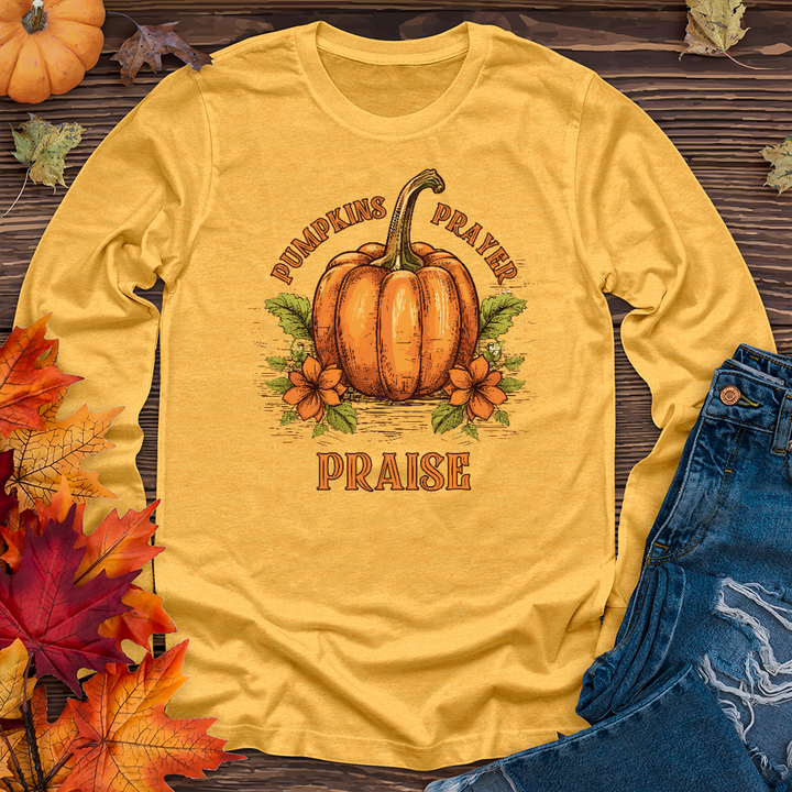 Pumpkins Prayer & Praise Long Sleeve Tee