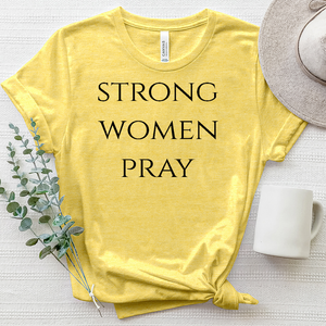 Strong Women Pray Heathered Tee