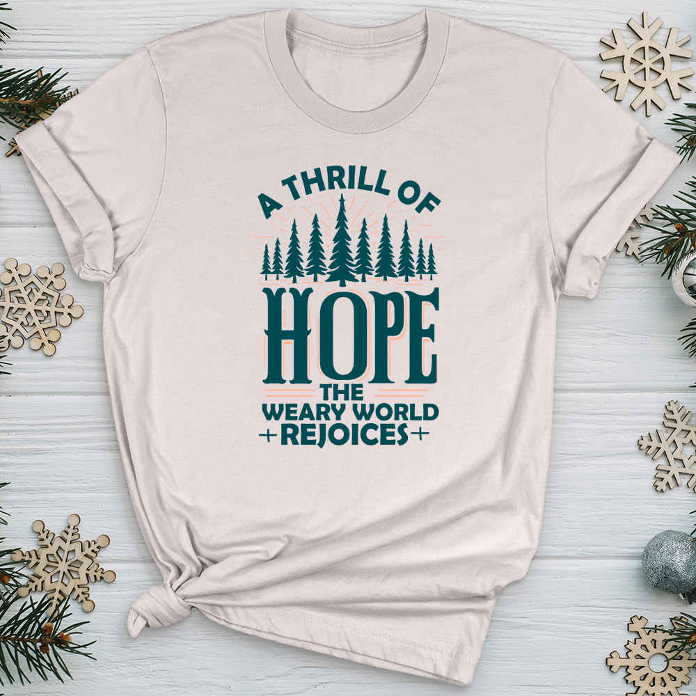 A Thrill of Hope the Weary World Rejoices Softstyle Tee