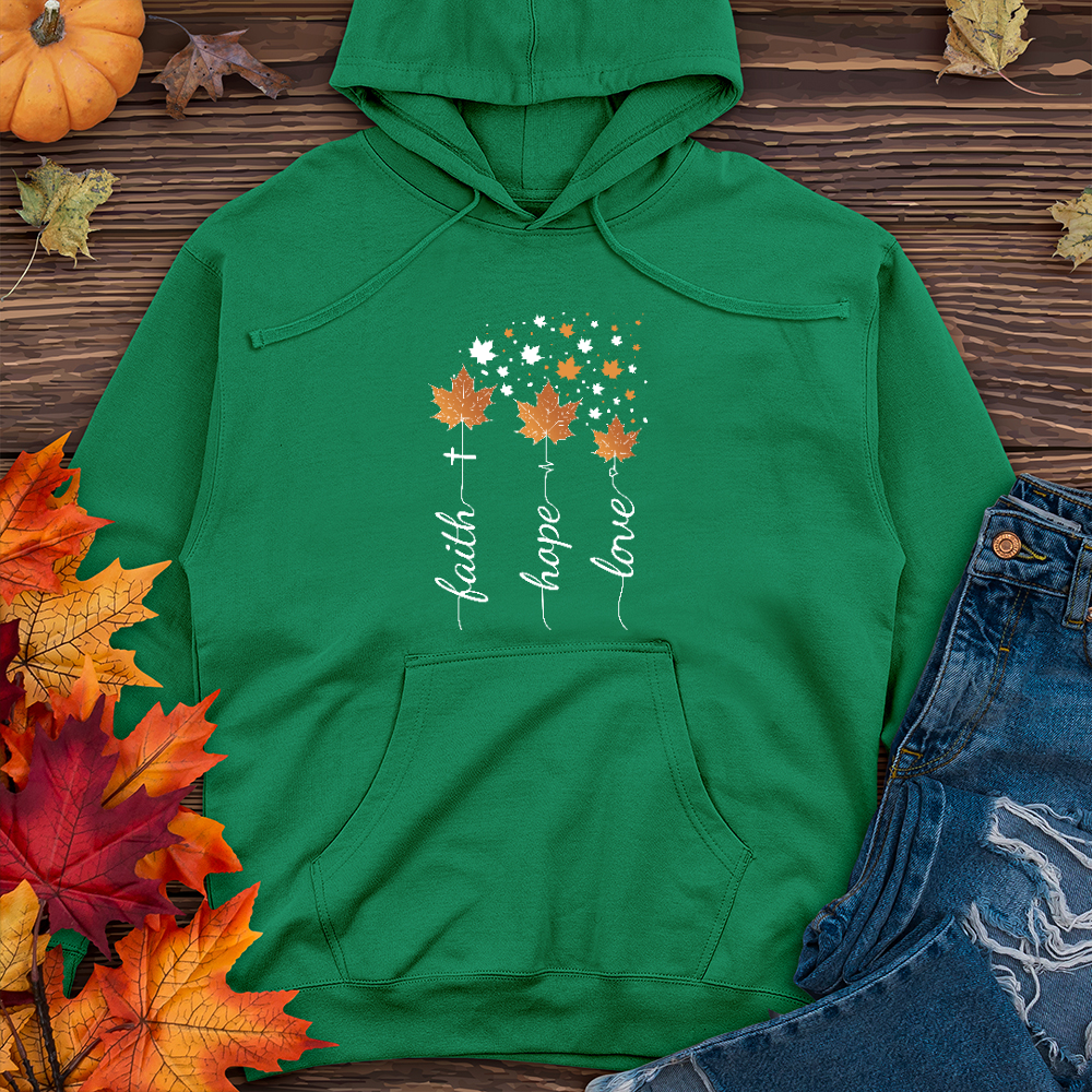 Faith, Hope, Love Fall Midweight Hoodie