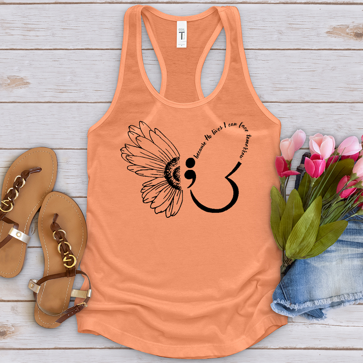 Because He Lives Semicolon Tank Top