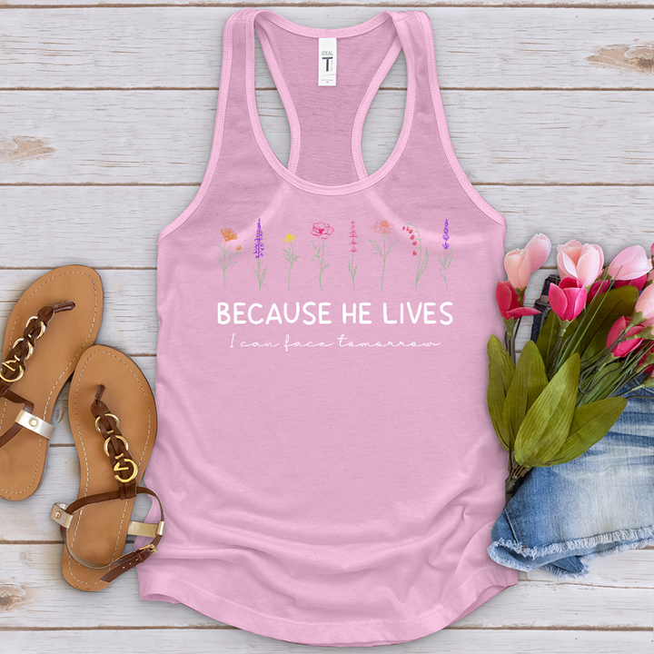 Because He Lives Colorful Flowers Tank Top