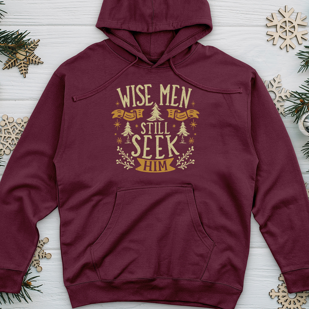 Wise Men Still Seek Him Midweight Hooded Sweatshirt