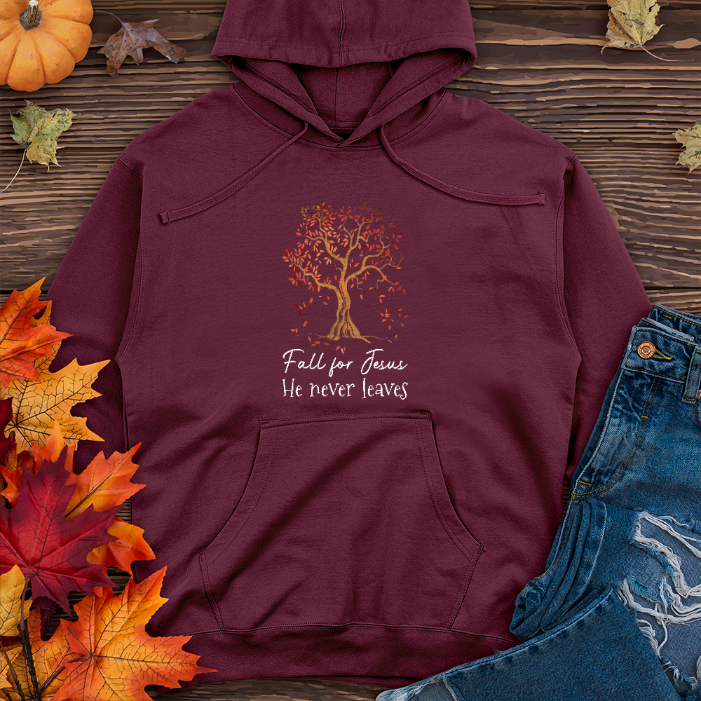 Fall for Jesus He Never Leaves Midweight Hoodie
