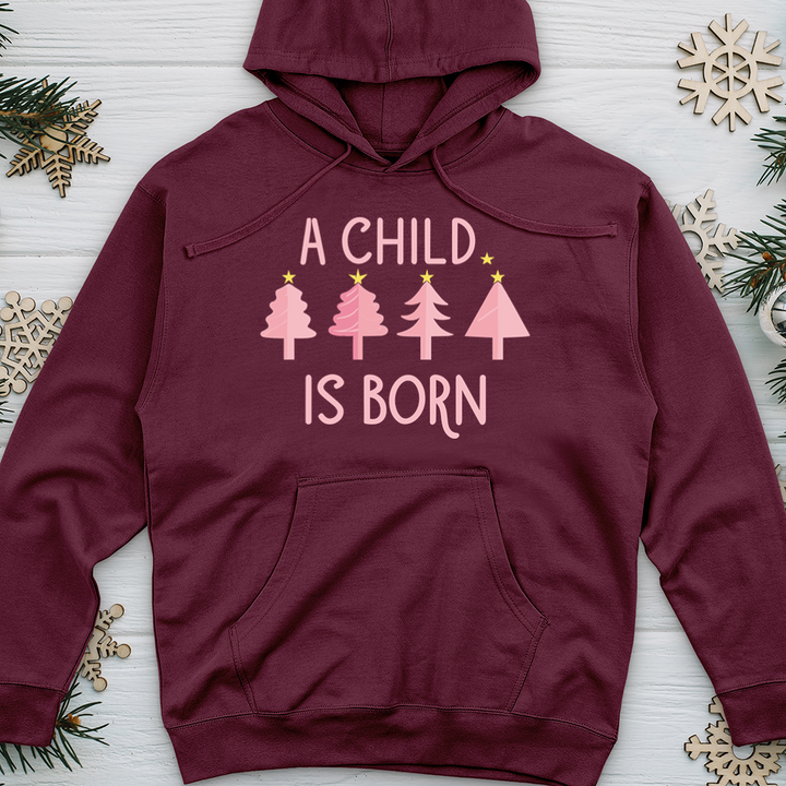 Child Is Born Pink Trees Midweight Hooded Sweatshirt