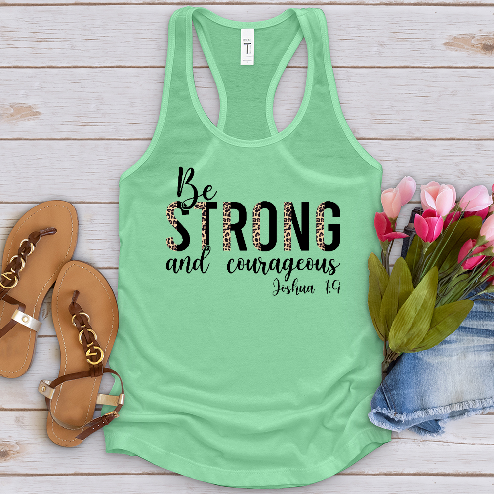 Be Strong and Courageous Tank Top