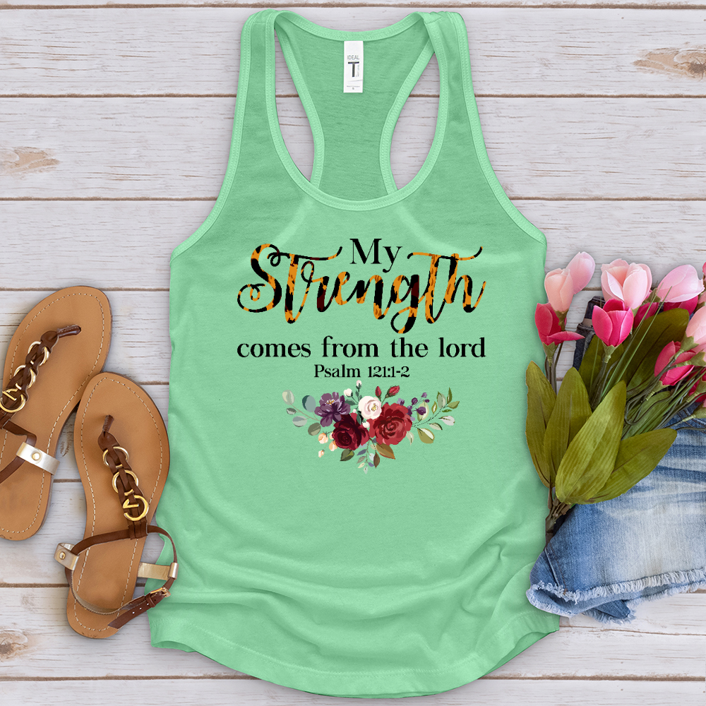 My Strength Comes From The Lord Tank Top